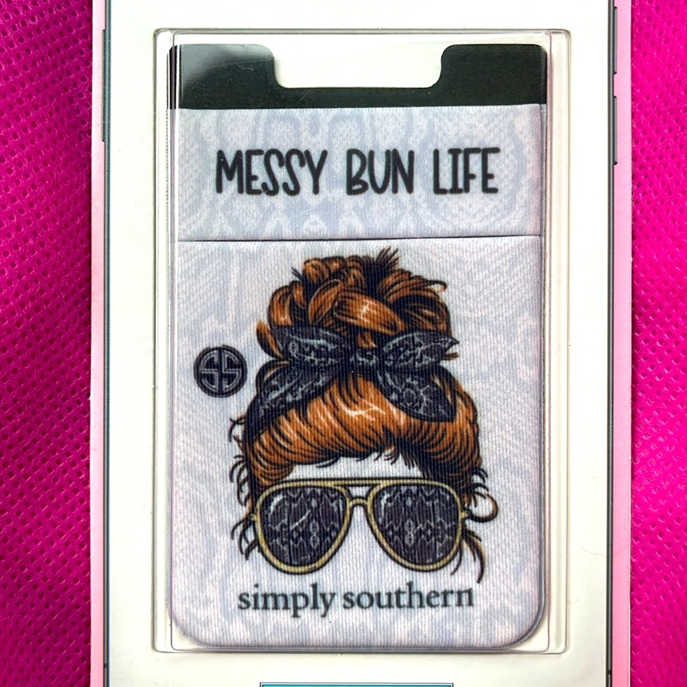 NEW Simply Southern Stick-On Phone Wallet – “Messy Bun Life” Design